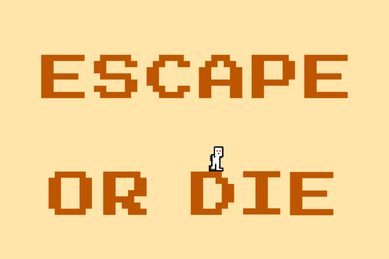 Escape Or Die
