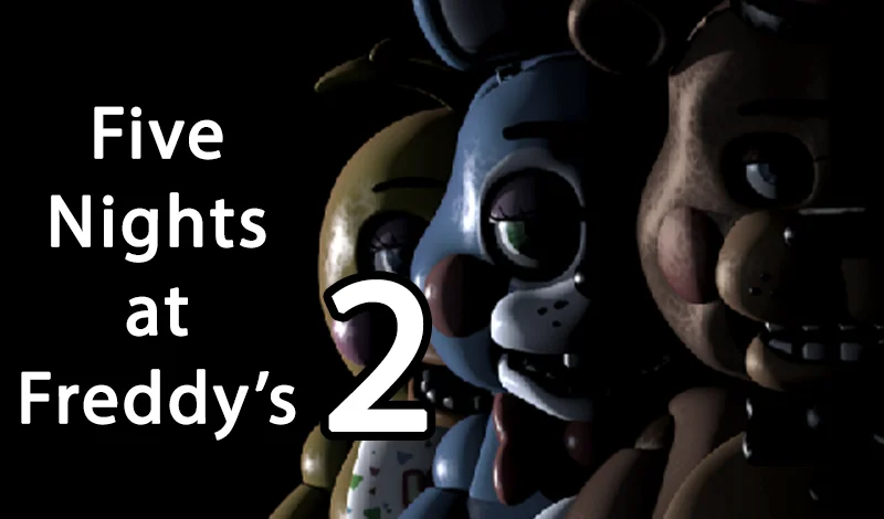 Five Nights at Freddy’s 2