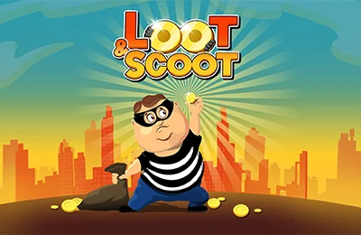 Loot & Scoot