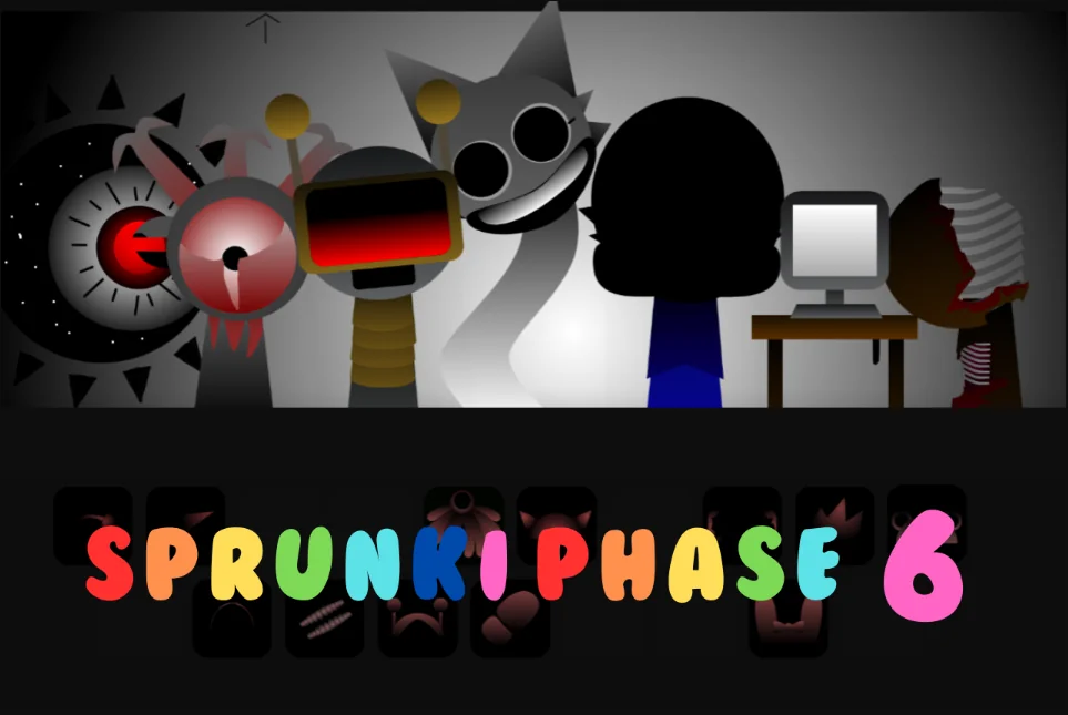 Sprunki Phase 6